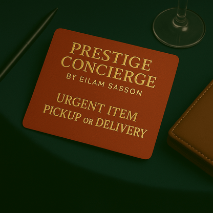 Prestige Concierge By Eilam Sasson Urgent Item Pickup or Delivery